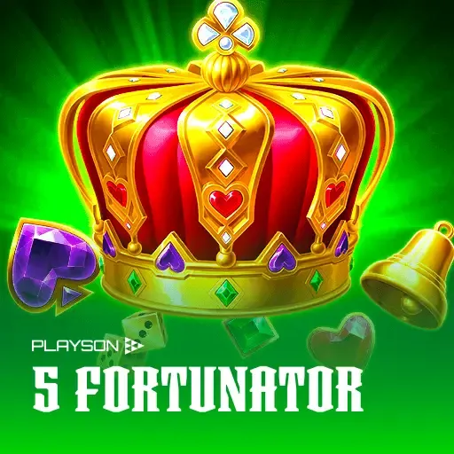 5 Fortunator